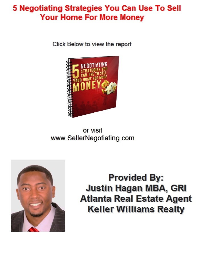 5 Strategies to Win at Negotiating in Today's Housing Market (Atlanta), Justin Hagan – Keller Williams Realty