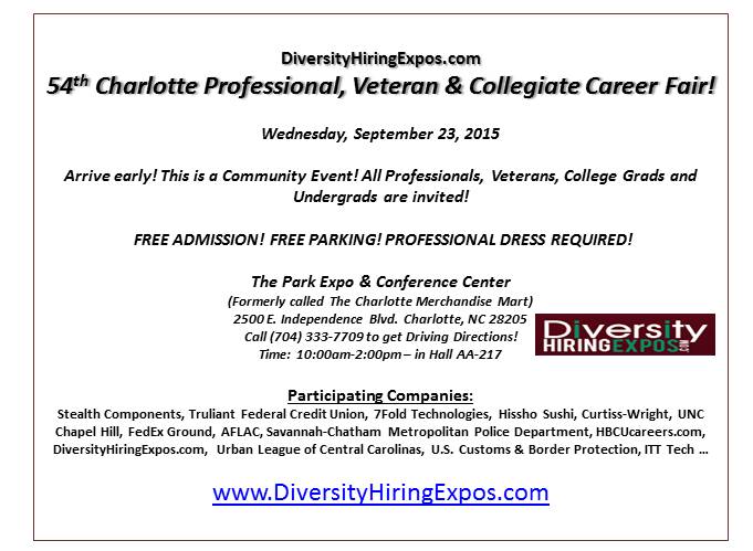 Charlotte, NC September 23 Professional, Veteran, Collegiate Career Fair at The Park 10am-2pm.