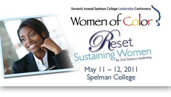 7th Annual Spelman College Leadership and Women of Color Conference