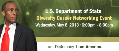 U.S. Department of State Careers in the Foreign Service Networking Event | May 8, 2013 | Marriott Norfolk Waterside | Norfolk, Virginia (VA)