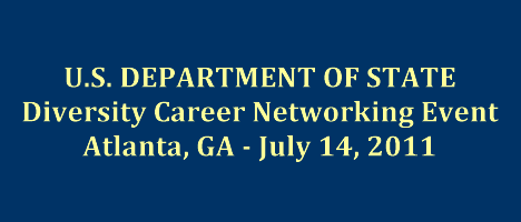 U.S. Department of State Diversity Career Networking Event in Atlanta, GA (Limited Seating, RSVP Required)