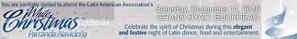 Latin American Association "White Christmas" Celebration (12/11)